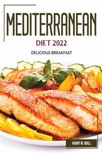 Mediterranean Diet 2022