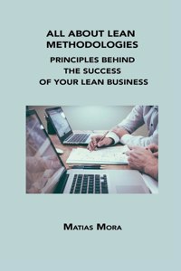 All about Lean Methodologies