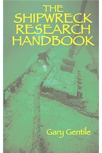 Shipwreck Research Handbook