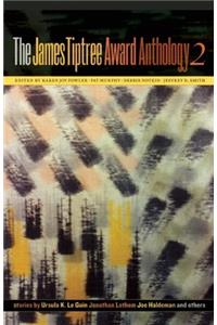 James Tiptree Award Anthology 2
