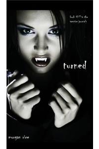 Turned (Book #1 in the Vampire Journals)
