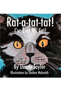 Rat-a-tat-tat! I've Lost My Cat!