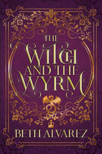 The Witch and the Wyrm