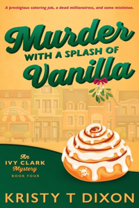 Murder With a Splash of Vanilla