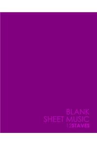 Blank Sheet Music - 12 Staves