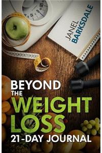 Beyond the Weight Loss Journal