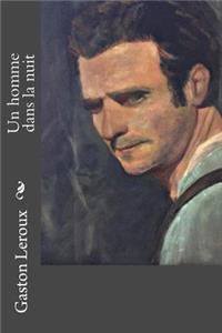 Un homme dans la nuit