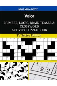 Valor Number, Logic, Brain Teaser and Crossword Activity Puzzle Book