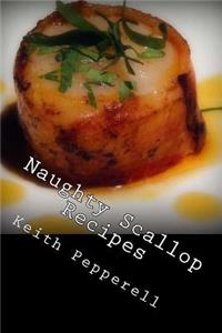 Naughty Scallop Recipes