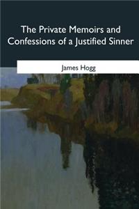 The Private Memoirs and Confessions of a Justified Sinner