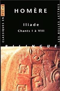 Homere. Iliade. Chants I a VIII