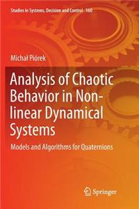 Analysis of Chaotic Behavior in Non-Linear Dynamical Systems