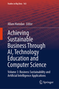 Achieving Sustainable Business Through Ai, Technology Education and Computer Science