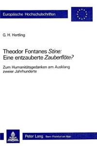Theodor Fontanes «Stine» Eine Entzauberte «Zauberfloete»?