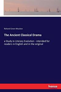Ancient Classical Drama