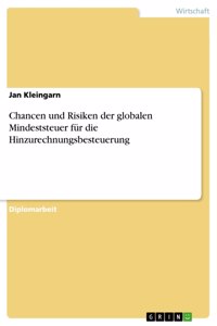 Chancen und Risiken der globalen Mindeststeuer für die Hinzurechnungsbesteuerung