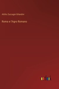 Roma e l'Agro Romano