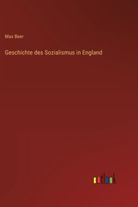 Geschichte des Sozialismus in England