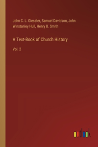 Text-Book of Church History