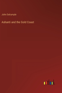 Ashanti and the Gold Coast