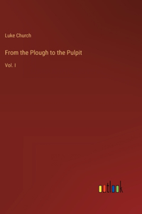 From the Plough to the Pulpit