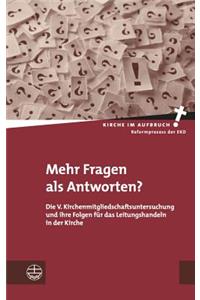 Mehr Fragen ALS Antworten?