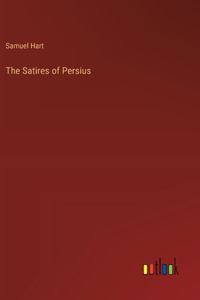 The Satires of Persius