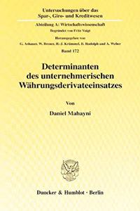 Determinanten Des Unternehmerischen Wahrungsderivateeinsatzes