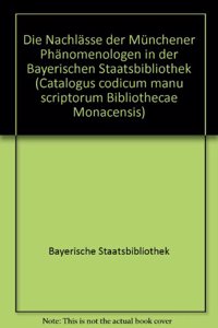 Catalogus Codicum Manu Scriptorum Bibliothecae Monacensis. (Handschriftenkatalog Der Bayerischen Staatsbibliothek Munchen)