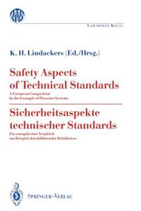 Safety Aspects of Technical Standards / Sicherheitsaspekte technischer Standards