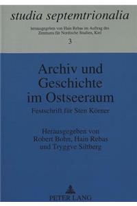 Archiv Und Geschichte Im Ostseeraum