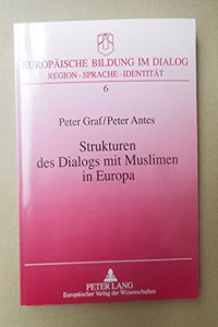 Strukturen des Dialogs mit Muslimen in Europa