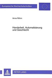 Handarbeit, Automatisierung Und Geschlecht