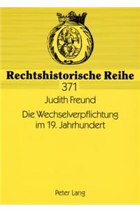 Die Wechselverpflichtung Im 19. Jahrhundert
