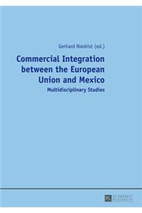 Commercial Integration Between the European Union and Mexico