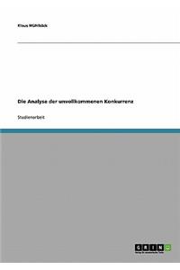 Analyse der unvollkommenen Konkurrenz