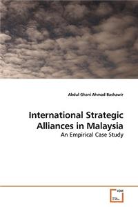 International Strategic Alliances in Malaysia