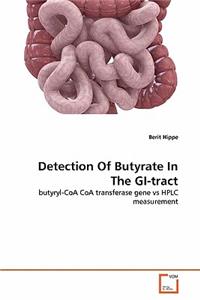 Detection Of Butyrate In The GI-tract
