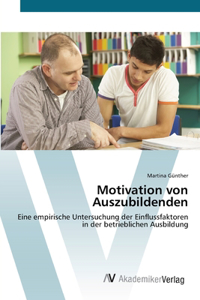 Motivation von Auszubildenden