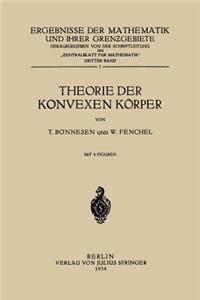 Theorie Der Konvexen Körper