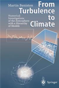 From Turbulence to Climate