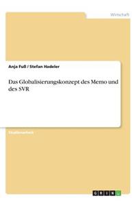 Globalisierungskonzept des Memo und des SVR