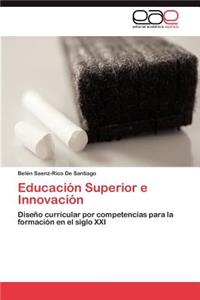 Educacion Superior E Innovacion