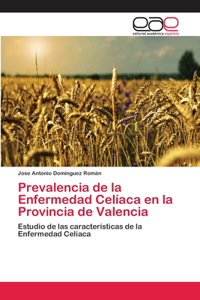 Prevalencia de la Enfermedad Celíaca en la Provincia de Valencia