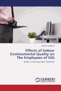 Effects of Indoor Environmental Quality on The Employees of IUG