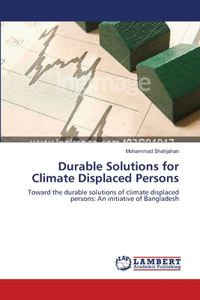 Durable Solutions for Climate Displaced Persons