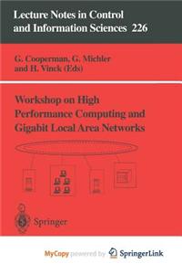 Workshop on High Performance Computing and Gigabit Local Area Networks