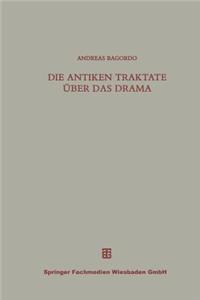 Die Antiken Traktate Uber Das Drama: Mit Einer Sammlung Der Fragmente