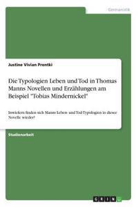 Typologien Leben und Tod in Thomas Manns Novellen und Erzählungen am Beispiel 