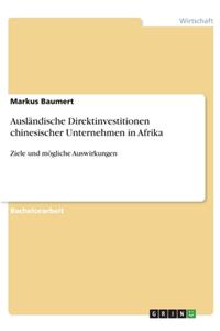 Ausländische Direktinvestitionen chinesischer Unternehmen in Afrika